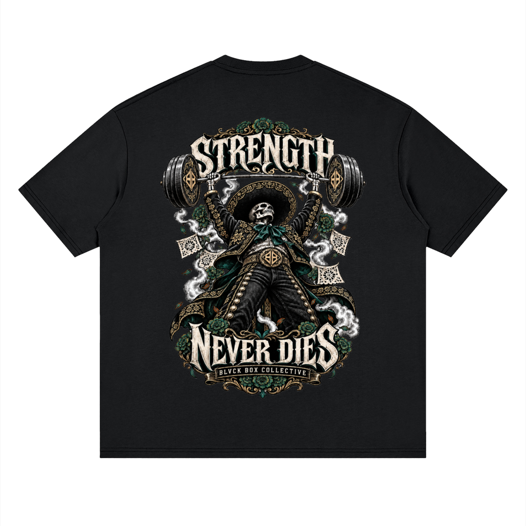 Strength Never Dies — Men’s
